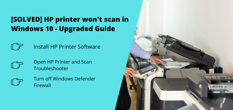 SOLVED] HP printer won't Windows 10 - Guide